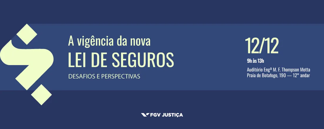 A vigência da nova Lei de Seguros: desafios e perspectivas