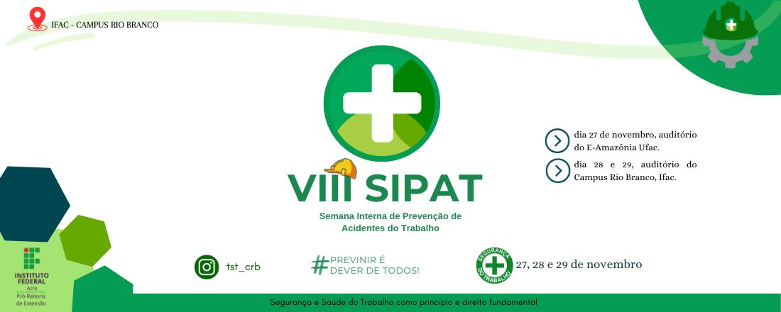 VIII SIPAT 2023 - Segurança e Saúde do Trabalho como Princípio e Direito Fundamental