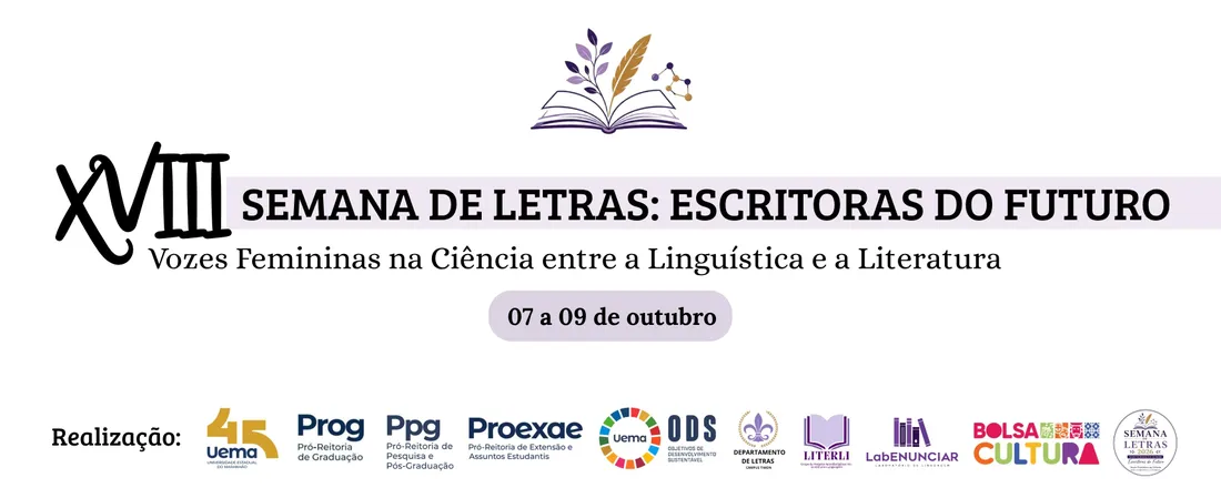 XVIII Semana de Letras: Escritoras do Futuro Vozes Femininas na Ciência Entre a Linguística e a Literatura
