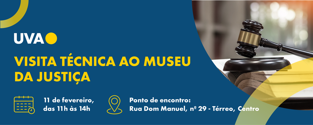 Visita Técnica ao Museu da Justiça - Centro Cultural do Poder Judiciário