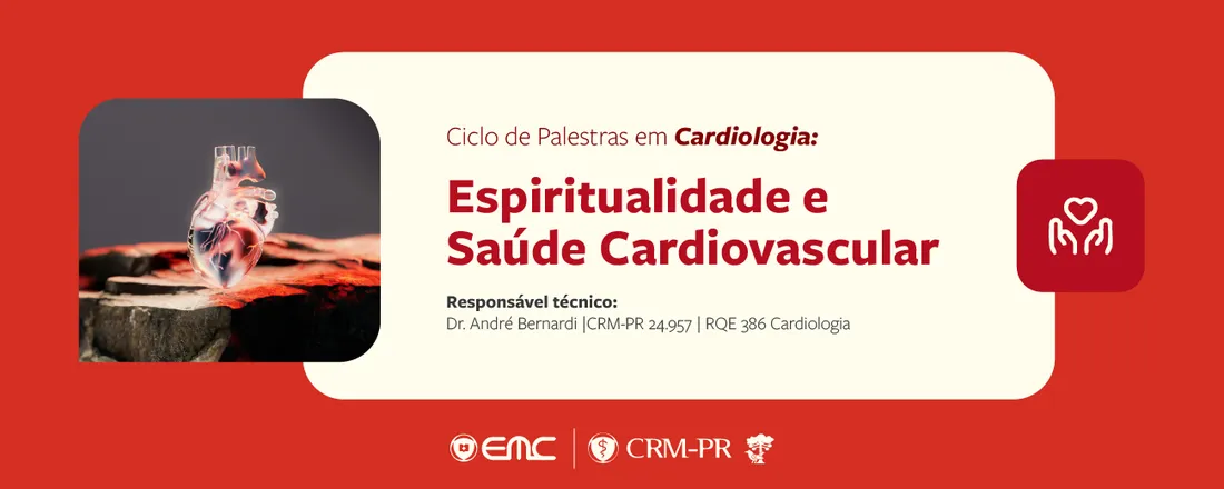 Ciclo de Palestras em Cardiologia - Espiritualidade e Saúde Cardiovascular