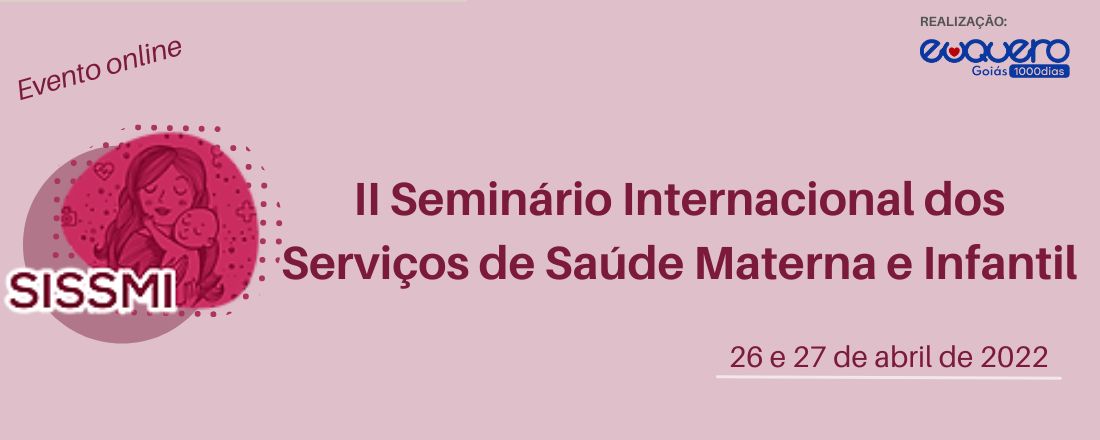 II Seminário Internacional dos Serviços de Saúde Materna e Infantil