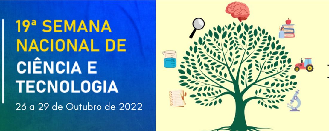 19ª Semana Nacional de Ciência e Tecnologia, I Mostra Acadêmica da UNIFAP/ Campus Mazagão