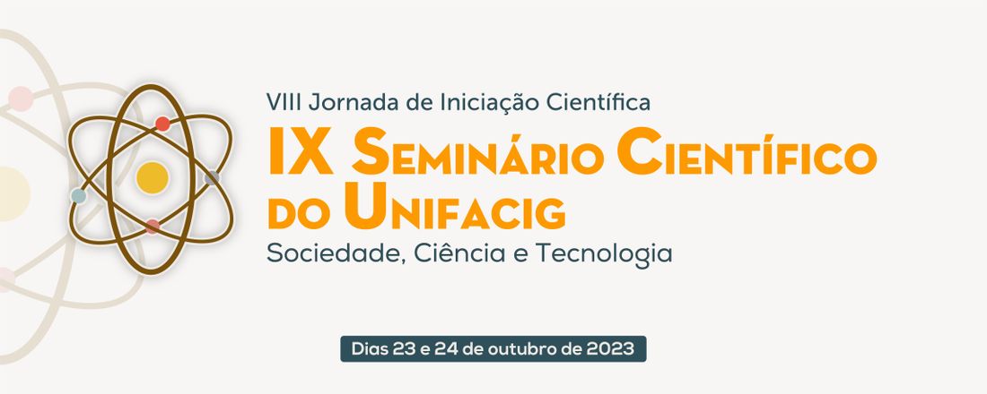 IX SEMINÁRIO CIENTÍFICO DO UNIFACIG E VIII JORNADA DE INICIAÇÃO CIENTÍFICA