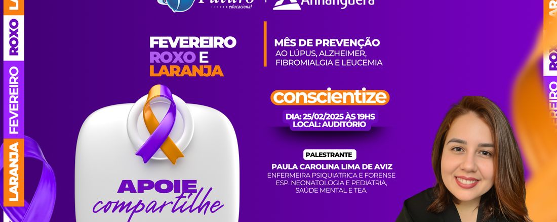 Fevereiro roxo e laranja