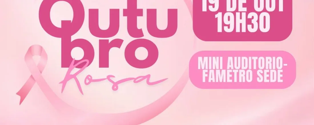 Roda de Conversa: Outubro Rosa — Cuidar de Quem Cuida: Saúde da Mulher em Todas as Fases