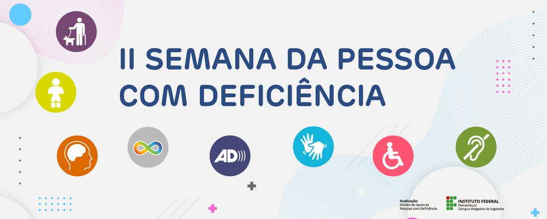 II Semana Nacional da Pessoa com Deficiência