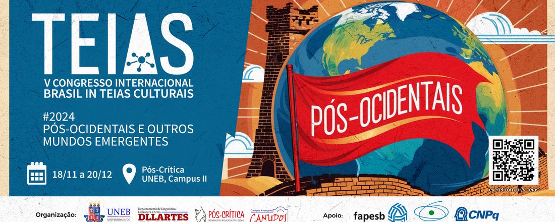 V CONGRESSO INTERNACIONAL BRASIL IN TEIAS CULTURAIS: Pós-ocidentais e outros mundos emergentes