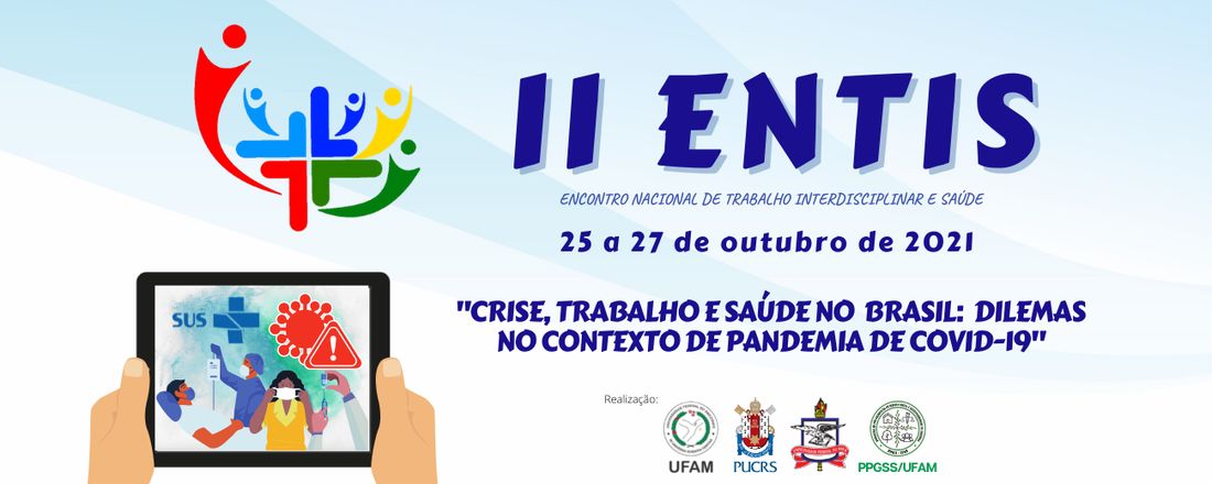 II Encontro Nacional de Trabalho Interdisciplinar e Saúde - ENTIS