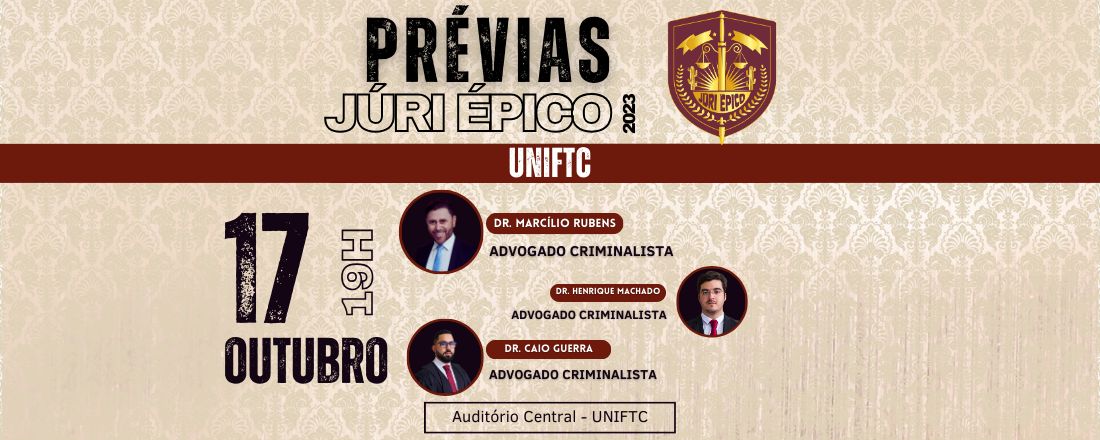 [Prévia - Júri Épico 2023] - UNIFTC (17/10/2023)