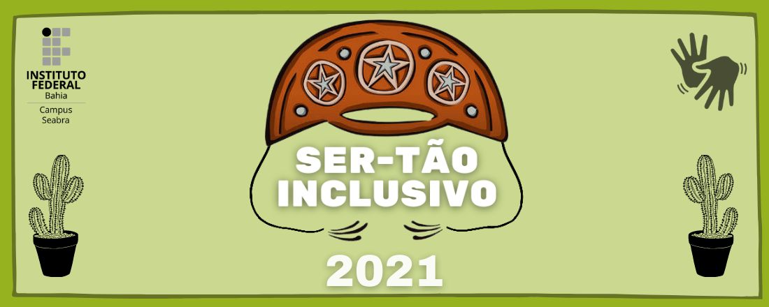 Ser-tão Inclusivo 2021 - Práticas Inclusivas e Anticapacitistas