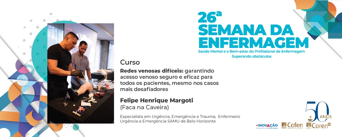 Jubileu de Ouro Coren-MG - Curso de Redes Venosas Difíceis - Diamantina