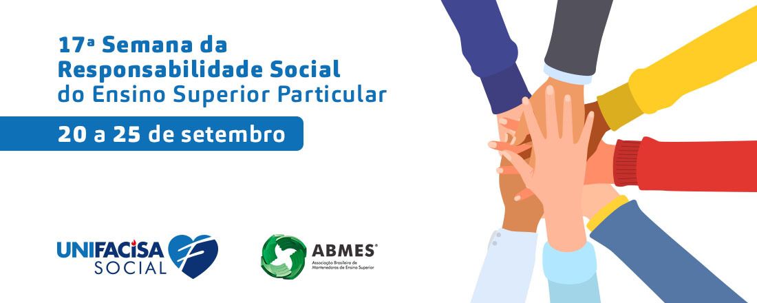 SEMANA DA RESPONSABILIDADE SOCIAL DO ENSINO SUPERIOR PARTICULAR