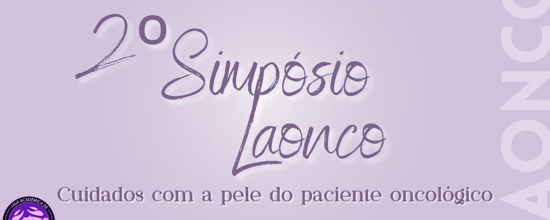 2º simpósio Laonco- Cuidados com a pele do paciente oncológico