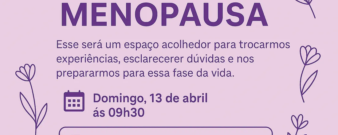 Menopausa: roda de conversa online
