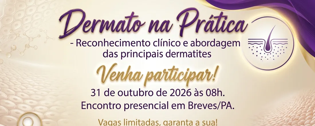 Dermato na Prática: Reconhecimento clínico e abordagem das principais dermatites