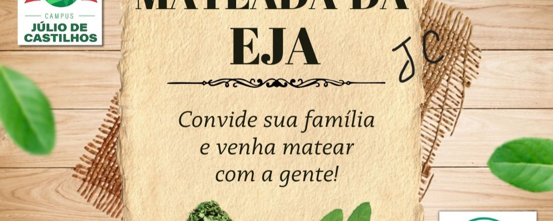 Tarde Cultural e Mateada da EJA