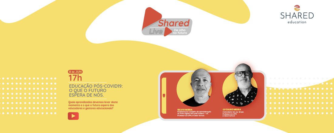 Shared Live - Silvio Meira e Luciano Meira