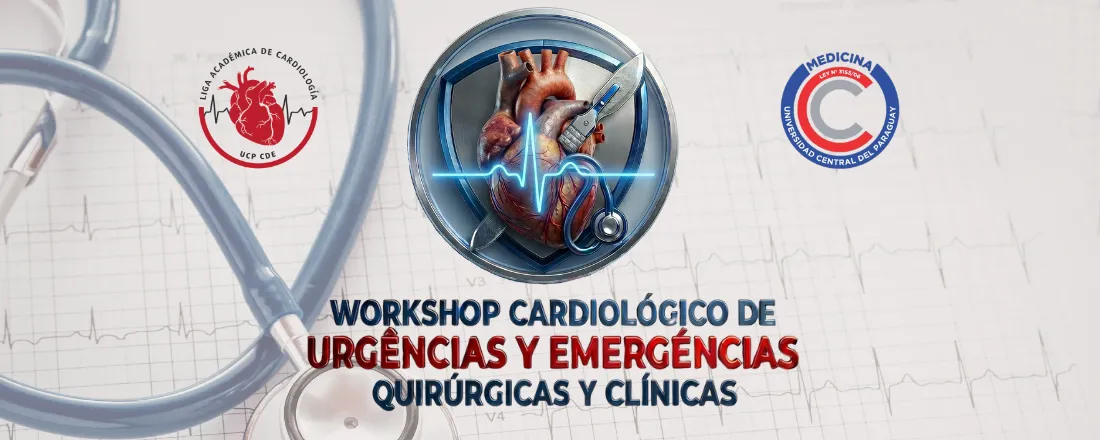 Workshop Cardiológico de Urgencias y Emergencias Quirúrgicas y Clínica