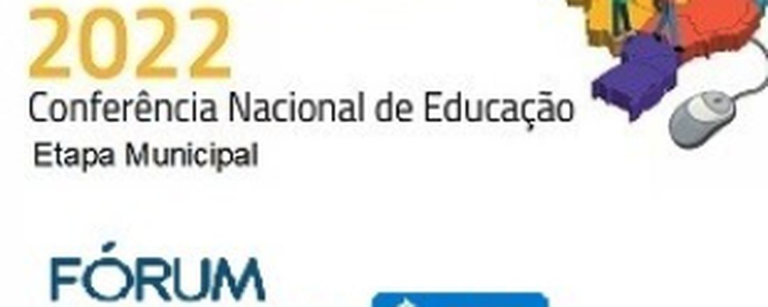 CONAE - 2022 Conferência Nacional de Educação - Etapa Municipal