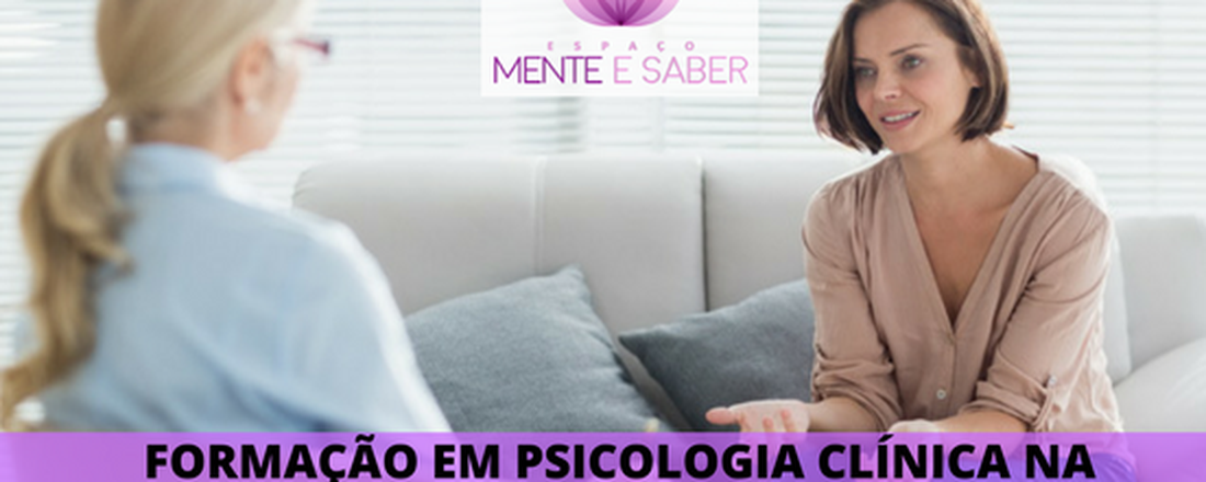 Formação em Psicologia Clínica Na Abordagem Centrada Na Pessoa