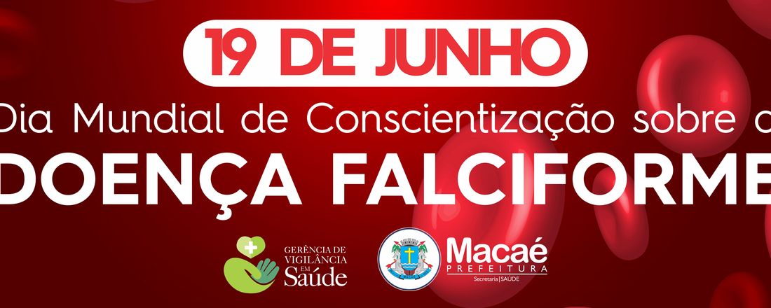 Dia Mundial de Conscientização da Doença falciforme