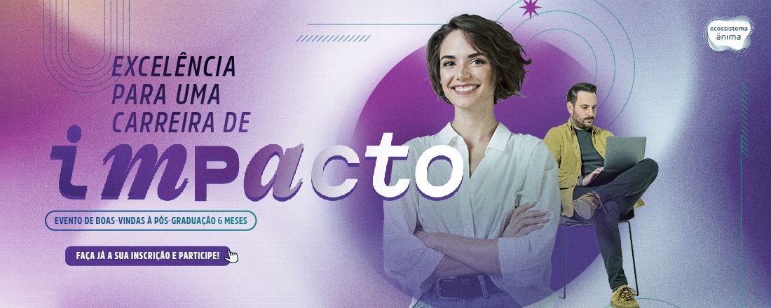 Evento de Boas-Vindas | Pós-graduação P2024.4