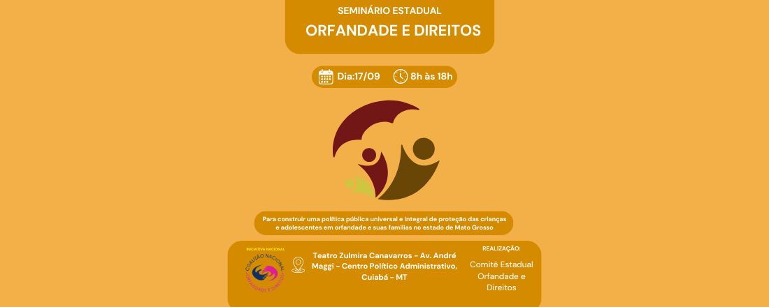 Seminário Estadual Orfandade e Direitos - Mato Grosso