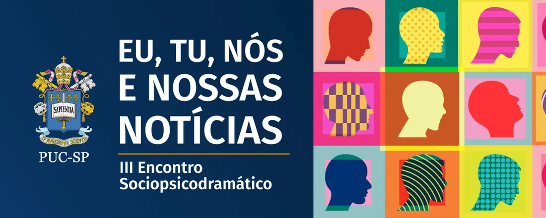 III Encontro Sociopsicodramático PUC-SP