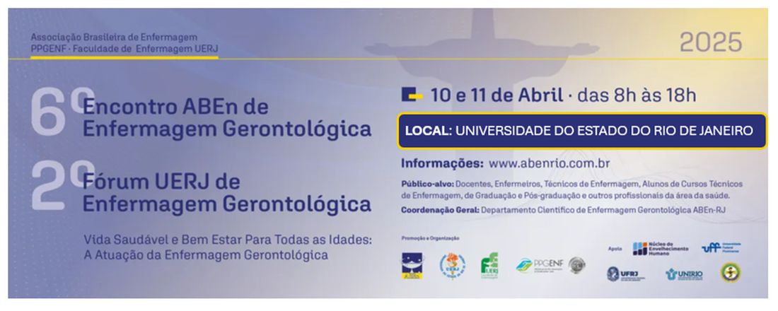 6º Encontro de Enfermagem Gerontológica do Rio de Janeiro e 2º Fórum de Enfermagem Gerontológica UERJ