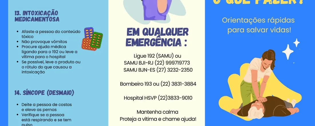 “PRIMEIROS SOCORROS NA ESCOLA E EM OUTROS ESPAÇOS PÚBLICOS: orientações básicas para crianças de 9 anos até a adolescência, professores e outros profissionais da unidade escolar, em espaço público para colaboradores / público em geral de livre interesse na participação"