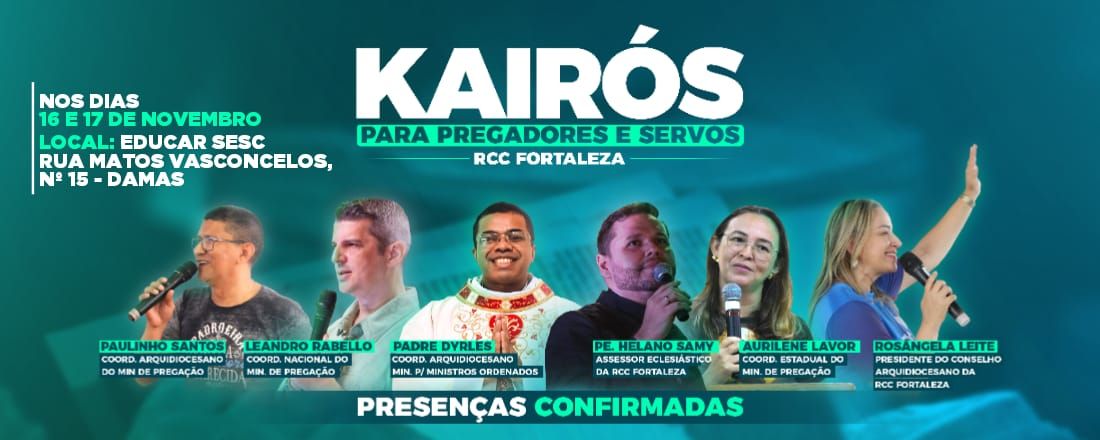 Kairós para Pregadores e Servos da RCC Fortaleza