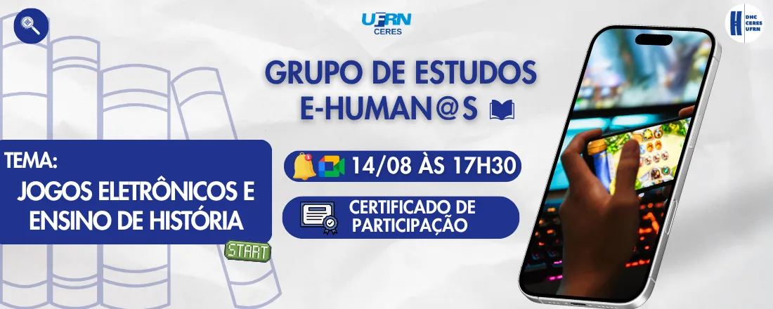 Grupo E-Human@s: Jogos Eletrônicos e Ensino de História