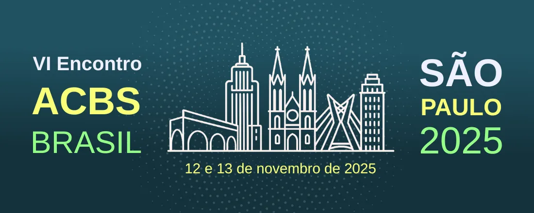 VI Encontro da ACBS Brasil