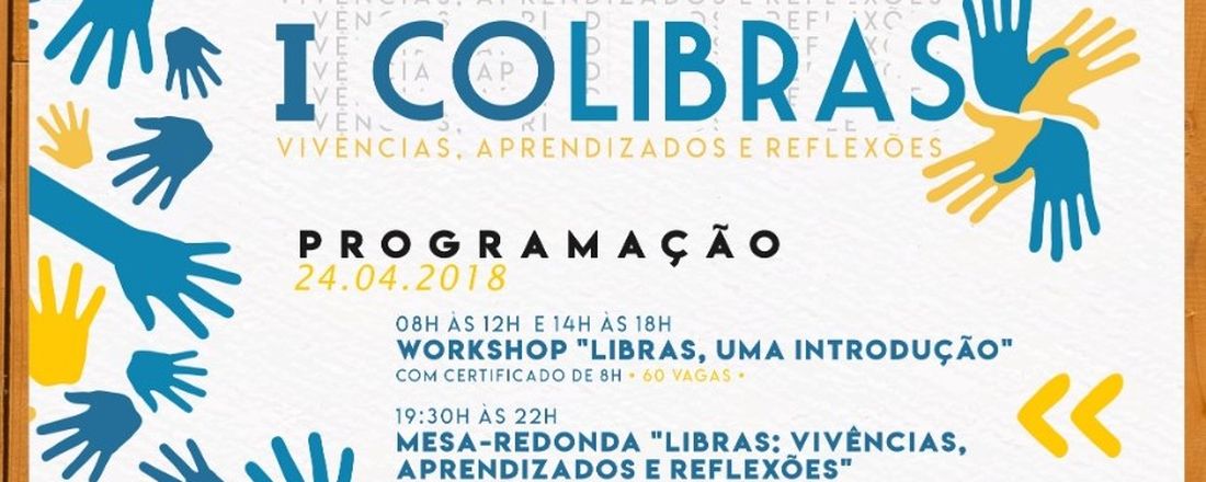 I COLIBRAS - Colóquio de Língua Brasileira de Sinais na UNIR/Rolim de Moura