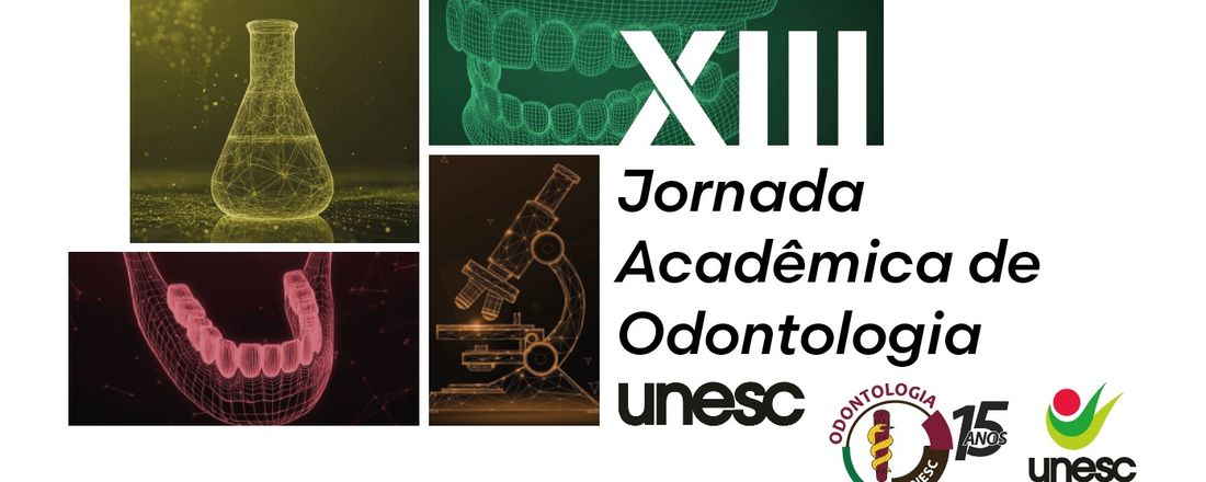XIII Jornada Acadêmica de Odontologia UNESC