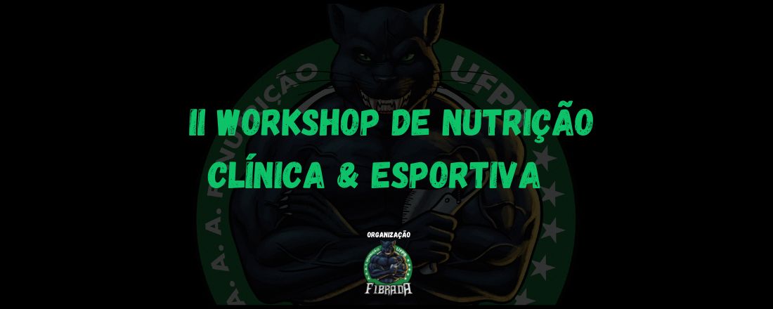 II Workshop de Nutrição Clínica e Esportiva