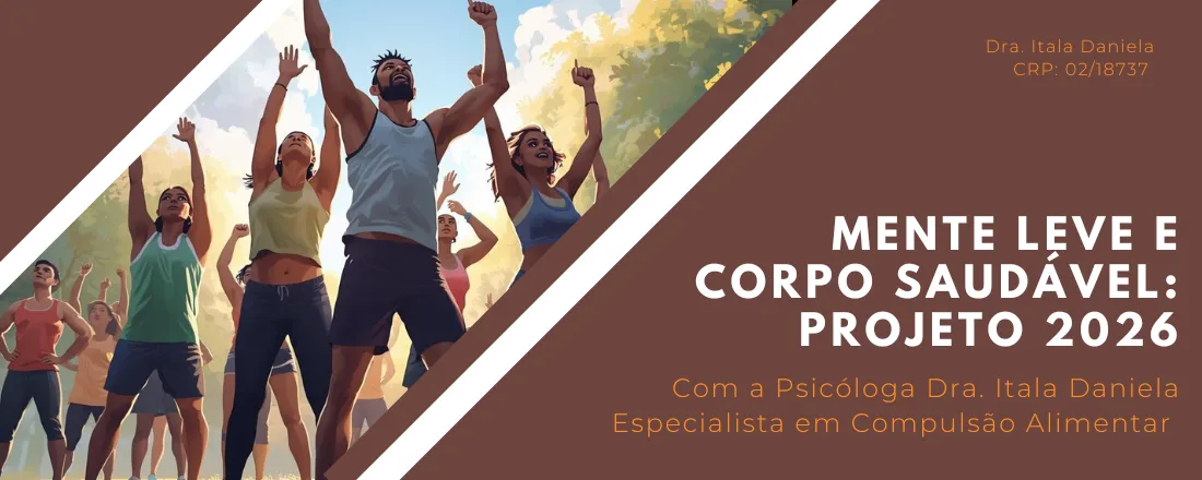 Mente Leve e Corpo Saudável: Projeto 2026