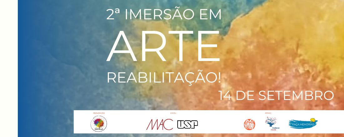 2ª Imersão em Arte Reabilitação