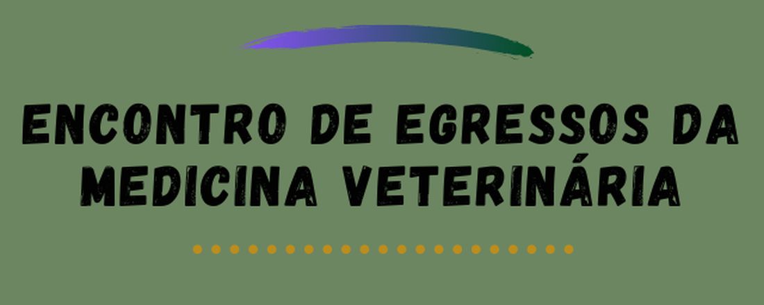 Encontro de Egressos da Medicina Veterinária