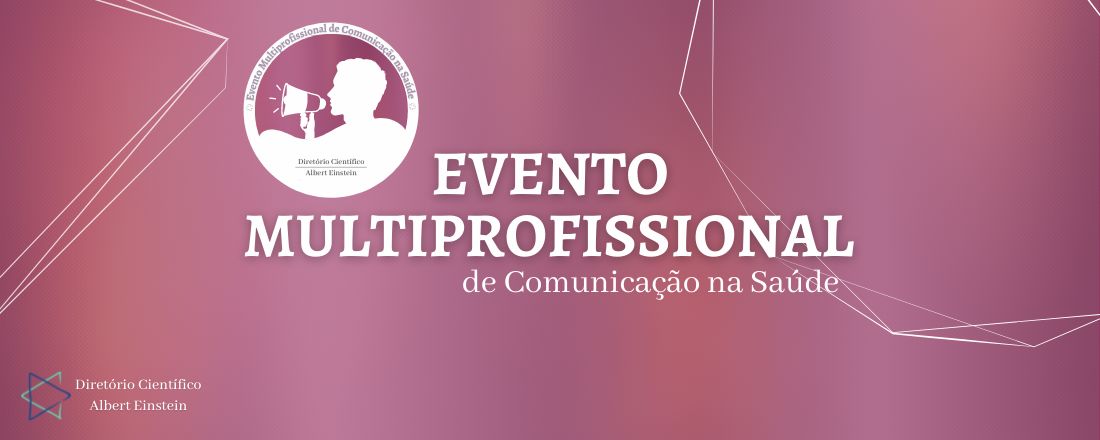 Evento Multiprofissional de Comunicação na Saúde