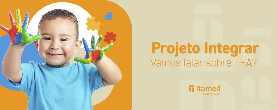 Projeto Integrar: vamos falar sobre TEA?