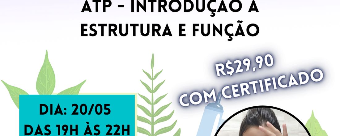 ATP - INTRODUÇÃO À FUNÇÃO E A ESTRUTURA