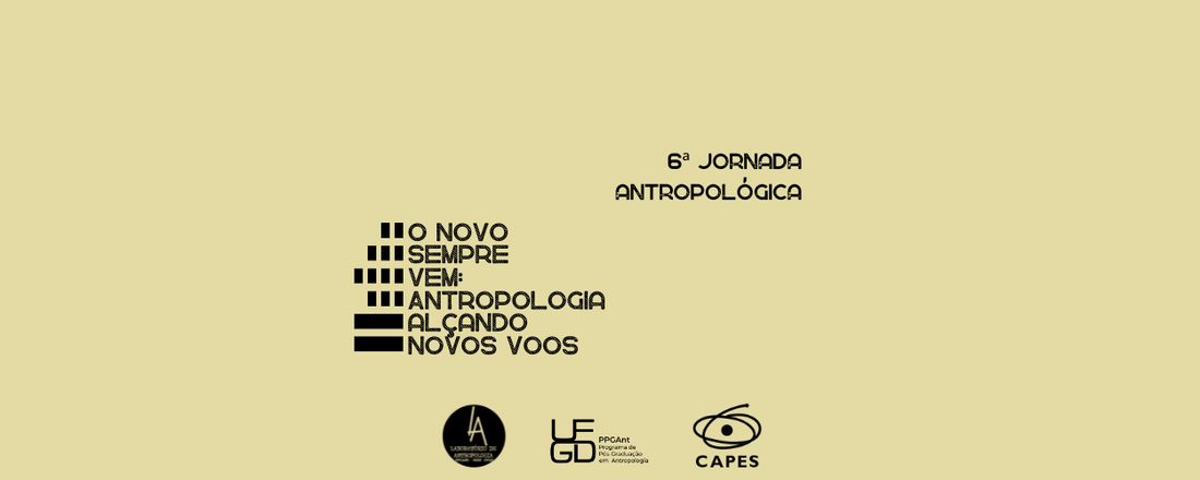 6ª Jornada Antropológica - PPGAnt UFGD