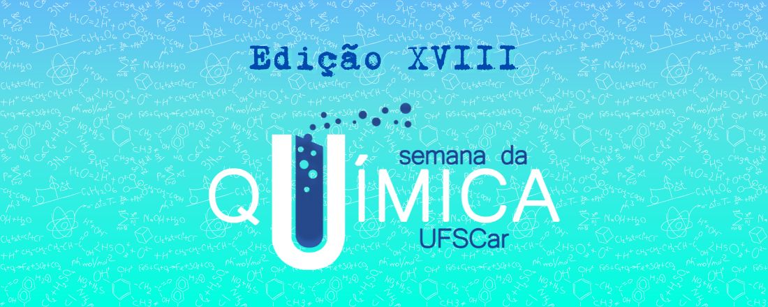 XVIII Semana da Química UFSCar