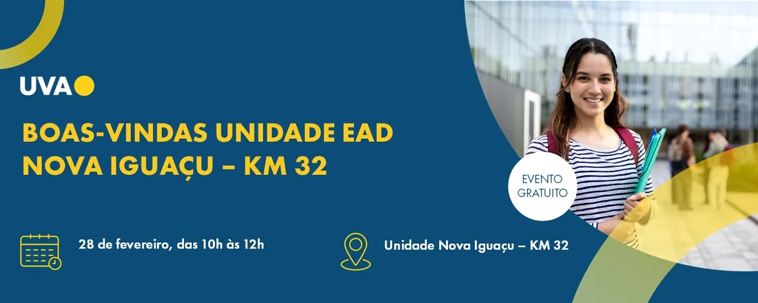 Boas-vindas Unidade Nova Iguaçu - KM 32