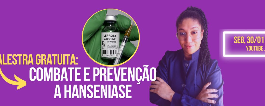 Workshop Gratuito Janeiro Roxo - Prevenção a Hanseníase