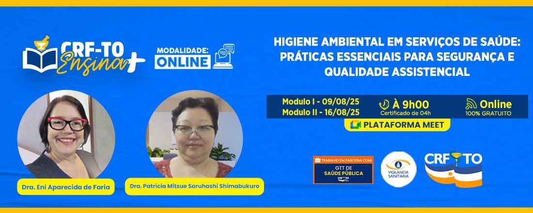 CRF ENSINA+ Higiene Ambiental em Serviços de Saúde: Práticas Essenciais para Segurança e Qualidade Assistencial