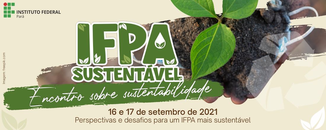 IFPA mais Sustentável: Encontro sobre sustentabilidade