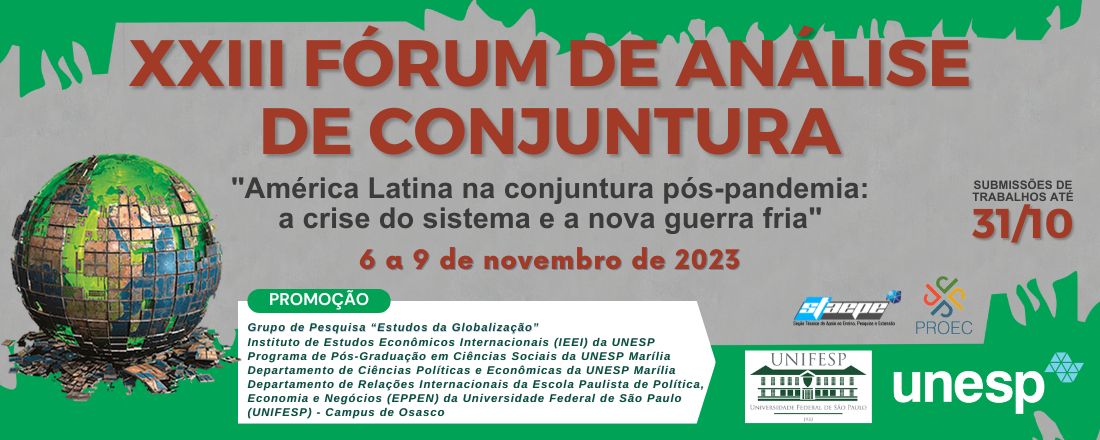 XXIII Fórum de Análise de Conjuntura: "América Latina na conjuntura pós-pandemia: a crise do sistema e a nova guerra fria"
